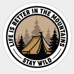 Life Is Better In The Mountains Sticker